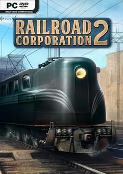Tải game Railroad Corporation 2 Early Access Tải game Railroad Corporation 2 Early Access