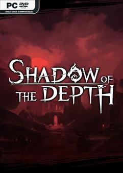 Tải game Shadow of the Depth Early Access Tải game Shadow of the Depth Early Access