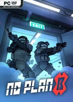 Tải game No Plan B Supporter Edition-TENOKE Tải game No Plan B Supporter Edition-TENOKE