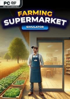Tải game Farming and Supermarket Simulator Early Access Tải game Farming and Supermarket Simulator Early Access
