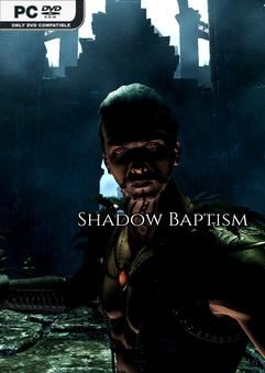 Tải game Shadow Baptism-TENOKE Tải game Shadow Baptism-TENOKE