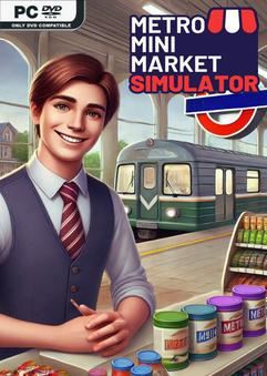 Tải game Metro Mini Market Simulator-TENOKE Tải game Metro Mini Market Simulator-TENOKE