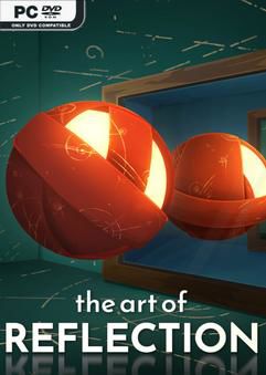 Tải game The Art of Reflection-TENOKE Tải game The Art of Reflection-TENOKE