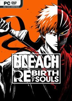 Tải game Bleach Rebirth of Souls Ultimate Edition v1.41-P2P Tải game Bleach Rebirth of Souls Ultimate Edition v1.41-P2P