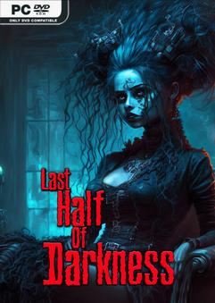 Tải game Last Half of Darkness-TENOKE Tải game Last Half of Darkness-TENOKE