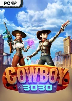 Tải game Cowboy 3030-TENOKE Tải game Cowboy 3030-TENOKE