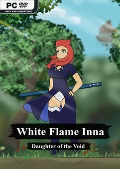 Tải game White Flame Inna Daughter of the Void-TENOKE Tải game White Flame Inna Daughter of the Void-TENOKE