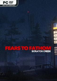 Tải game Fears to Fathom Scratch Creek-GoldBerg Tải game Fears to Fathom Scratch Creek-GoldBerg