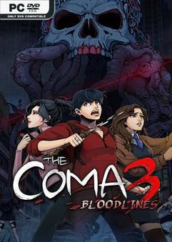 Tải game The Coma 3 Bloodlines-TENOKE Tải game The Coma 3 Bloodlines-TENOKE