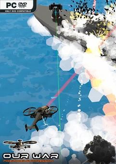 Tải game Our War Firepower Suppression-TENOKE Tải game Our War Firepower Suppression-TENOKE