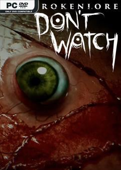 Tải game BrokenLore DONT WATCH v20250517-P2P Tải game BrokenLore DONT WATCH v20250517-P2P