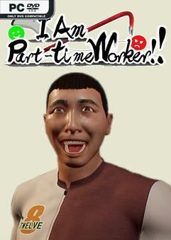 Tải game I Am Part time Worker-TENOKE Tải game I Am Part time Worker-TENOKE