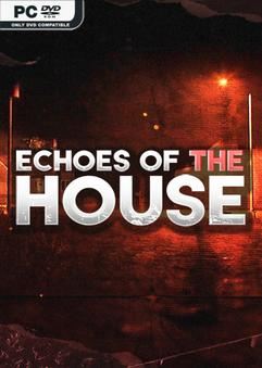 Tải game Echoes Of The House-TENOKE Tải game Echoes Of The House-TENOKE