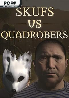 Tải game Skufs VS Quadrobers-TENOKE Tải game Skufs VS Quadrobers-TENOKE