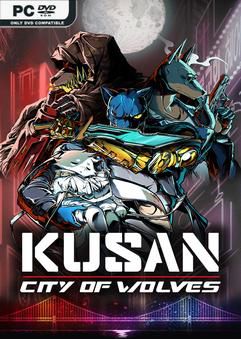 Tải game Kusan City of Wolves-GoldBerg Tải game Kusan City of Wolves-GoldBerg