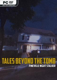 Tải game Tales Beyond The Tomb Pineville Night Stalker-TENOKE Tải game Tales Beyond The Tomb Pineville Night Stalker-TENOKE