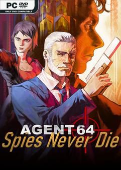 Bộ sưu tập game Agent 64: Spies Never Die Bộ sưu tập game Agent 64: Spies Never Die