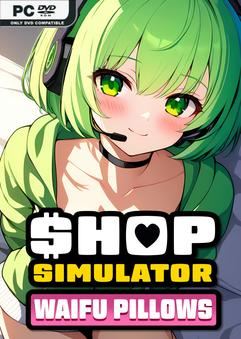 Tải game Shop Simulator Waifu Pillows-TENOKE Tải game Shop Simulator Waifu Pillows-TENOKE
