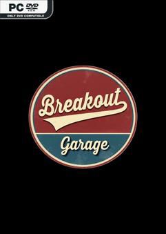 Tải game Breakout Garage Early Access Tải game Breakout Garage Early Access