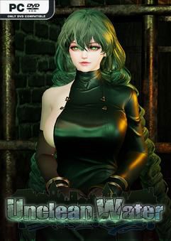 Tải game Unclean Water-TENOKE Tải game Unclean Water-TENOKE