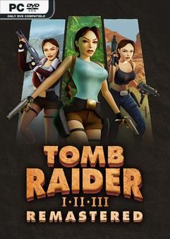 Tải game TR I-III Remastered Starring Lara Croft v20240411-P2P Tải game TR I-III Remastered Starring Lara Croft v20240411-P2P
