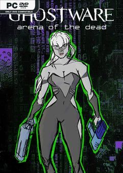 Tải game GHOSTWARE Arena of the Dead v1.2.0b-P2P Tải game GHOSTWARE Arena of the Dead v1.2.0b-P2P