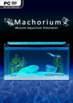 Tải game Machorium Muscle Aquarium Simulator-TENOKE Tải game Machorium Muscle Aquarium Simulator-TENOKE