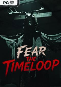 Tải game Fear The Timeloop v1.0.8-P2P Tải game Fear The Timeloop v1.0.8-P2P