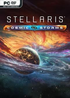 Tải game Stellaris Cosmic Storms-FLT Tải game Stellaris Cosmic Storms-FLT