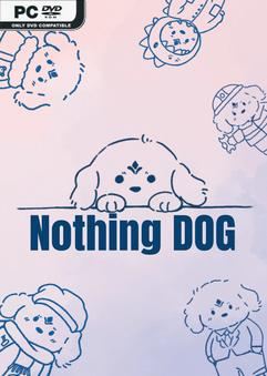 Tải game Nothing DOG-TENOKE Tải game Nothing DOG-TENOKE