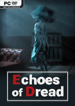 Tải game Echoes of Dread-TENOKE Tải game Echoes of Dread-TENOKE
