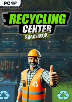 Tải game Recycling Center Simulator E-Waste-TENOKE Tải game Recycling Center Simulator E-Waste-TENOKE