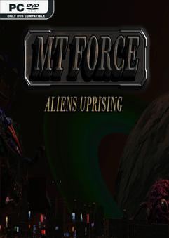 Tải game MT Force Aliens Uprising-TENOKE Tải game MT Force Aliens Uprising-TENOKE