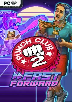 Tải game Punch Club 2 Fast Forward Iron Fist-RUNE Tải game Punch Club 2 Fast Forward Iron Fist-RUNE