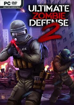 Tải game Ultimate Zombie Defense 2 Early Access Tải game Ultimate Zombie Defense 2 Early Access