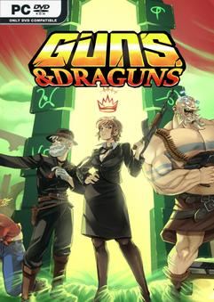 Tải game Guns And Draguns-TENOKE Tải game Guns And Draguns-TENOKE