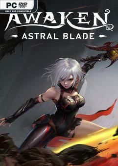 Tải game AWAKEN Astral Blade-SKIDROW Tải game AWAKEN Astral Blade-SKIDROW