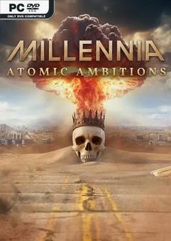 Tải game Millennia Atomic Ambitions-RUNE Tải game Millennia Atomic Ambitions-RUNE