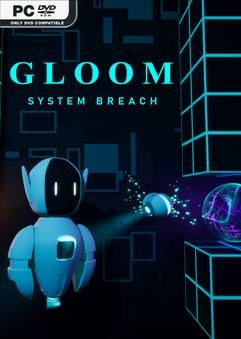 Tải game Gloom System Breach-TENOKE Tải game Gloom System Breach-TENOKE
