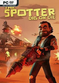 Tải game The Spotter Dig or Die v1.0.4.3-P2P Tải game The Spotter Dig or Die v1.0.4.3-P2P