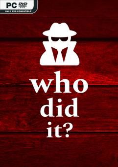 Tải game Who Did It Case Pack-TENOKE Tải game Who Did It Case Pack-TENOKE