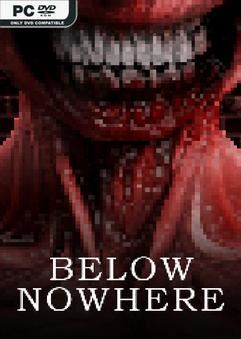 Tải game Below Nowhere-TENOKE Tải game Below Nowhere-TENOKE