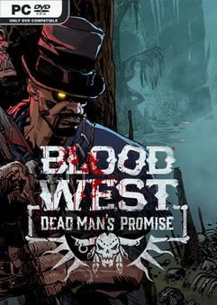 Tải game Blood West Dead Mans Promise-TENOKE Tải game Blood West Dead Mans Promise-TENOKE