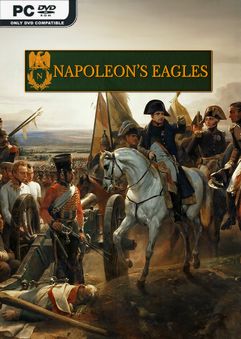 Bộ sưu tập game Napoleon's Eagles: Game of the Napoleonic Wars Bộ sưu tập game Napoleon's Eagles: Game of the Napoleonic Wars