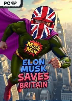 Tải game Elon Musk Saves Britain-TENOKE Tải game Elon Musk Saves Britain-TENOKE