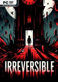 Tải game IRREVERSIBLE REPACK-TiNYiSO Tải game IRREVERSIBLE REPACK-TiNYiSO