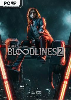 Tải game Vampire The Masquerade Bloodlines 2 v49474-RUNE Tải game Vampire The Masquerade Bloodlines 2 v49474-RUNE