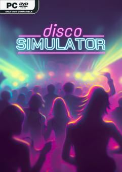 Tải game Disco Simulator Night Events-SKIDROW Tải game Disco Simulator Night Events-SKIDROW