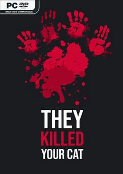 Tải game They Killed Your Cat-TENOKE Tải game They Killed Your Cat-TENOKE