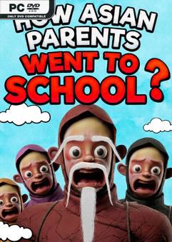 Tải game How Asian Parents went to School-GoldBerg Tải game How Asian Parents went to School-GoldBerg